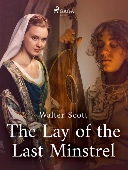 Titeldetaljer för The Lay of the Last Minstrel av Sir Walter Scott - Tillgänglig
